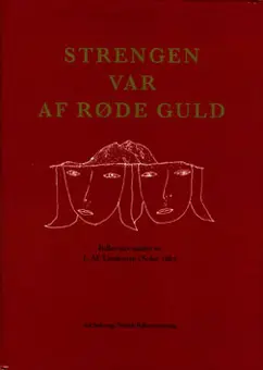 Strengen var af røde guld